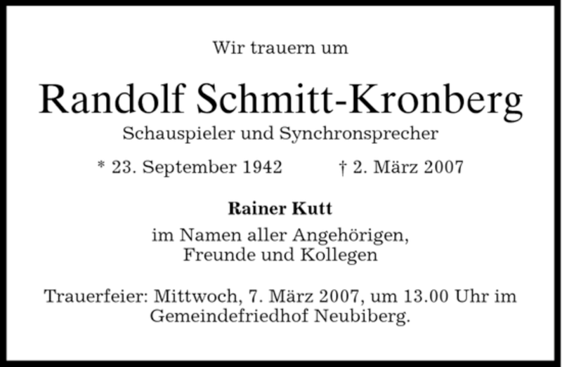  Traueranzeige für Randolf Schmitt-Kronberg vom 03.03.2007 aus DORFENER NACHRICHTEN