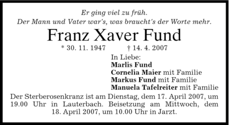  Traueranzeige für Franz Xaver Fund vom 16.04.2007 aus DORFENER NACHRICHTEN