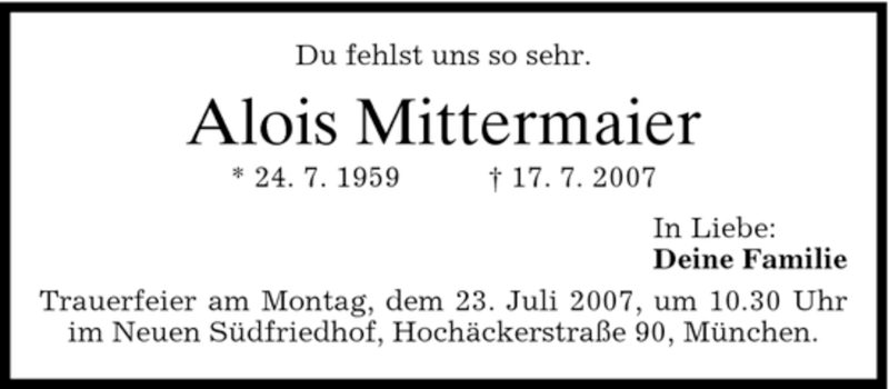  Traueranzeige für Alois Mittermaier vom 21.07.2007 aus DORFENER NACHRICHTEN