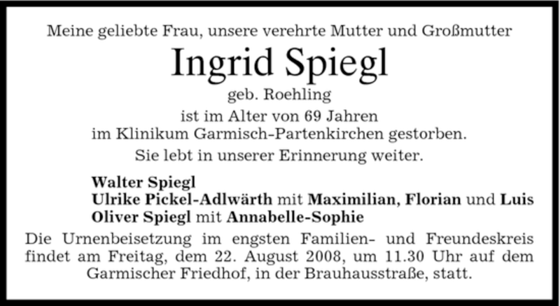  Traueranzeige für Ingrid Spiegl vom 20.08.2008 aus GARMISCH-PARTENK. TAGBLATT