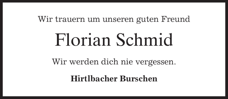  Traueranzeige für Florian Schmid vom 17.08.2009 aus MERKUR & TZ