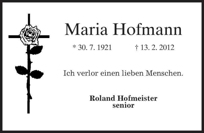  Traueranzeige für Maria Hofmann vom 15.02.2012 aus MERKUR & TZ