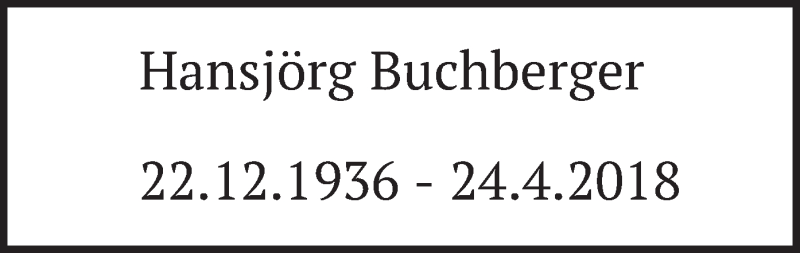  Traueranzeige für Hansjörg Buchberger vom 24.04.2020 aus merkurtz