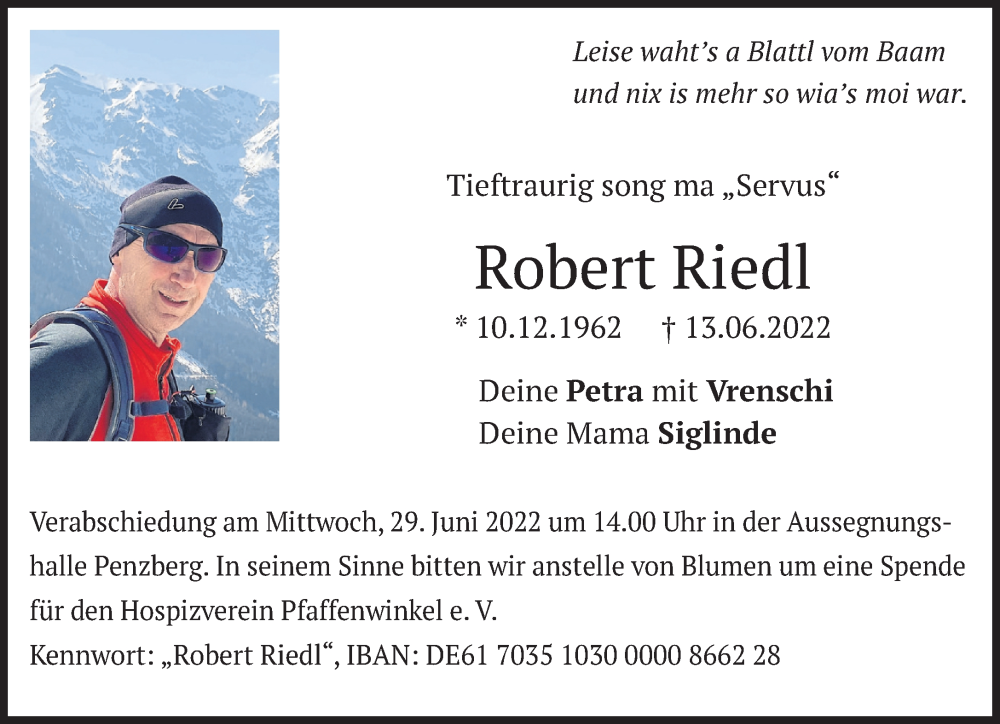  Traueranzeige für Robert Riedl vom 25.06.2022 aus Das Gelbe Blatt Penzberg