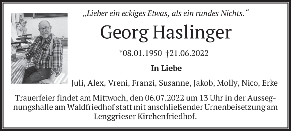  Traueranzeige für Georg Haslinger vom 01.07.2022 aus merkurtz