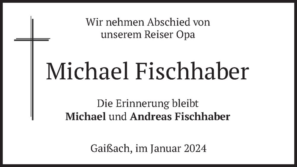  Traueranzeige für Michael Fischhaber vom 12.01.2024 aus merkurtz