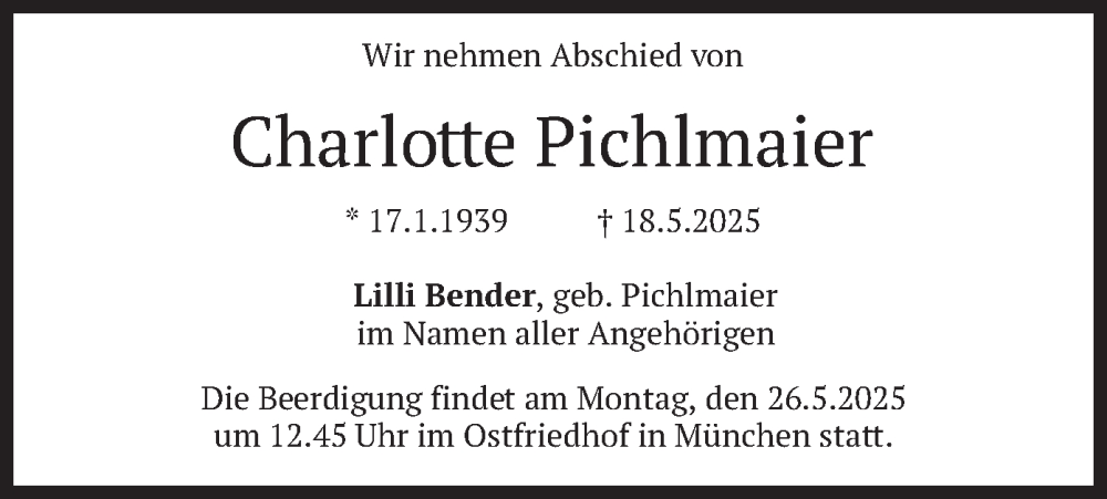 Traueranzeige für Charlotte Pichlmaier vom 22.05.2025 aus merkurtz