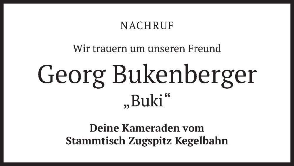  Traueranzeige für Georg Bukenberger vom 09.08.2025 aus merkurtz