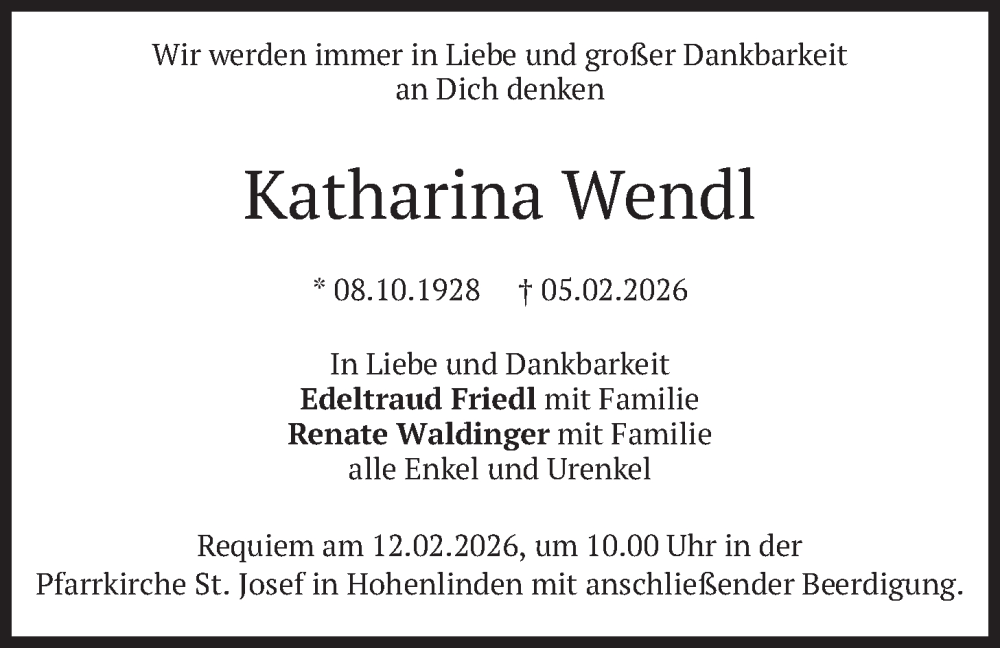  Traueranzeige für Katharina Wendl vom 09.02.2026 aus merkurtz